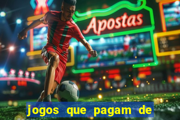 jogos que pagam de verdade sem depositar nada